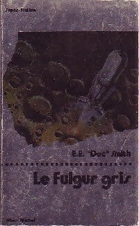 Livrenpoche : Fulgur Tome IV : Le Fulgur gris - Doc Edward Elmer Smith - Livre