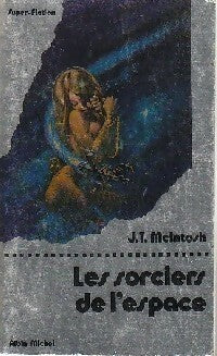 Livrenpoche : Les sorciers de l'espace - J.T. McIntosh - Livre