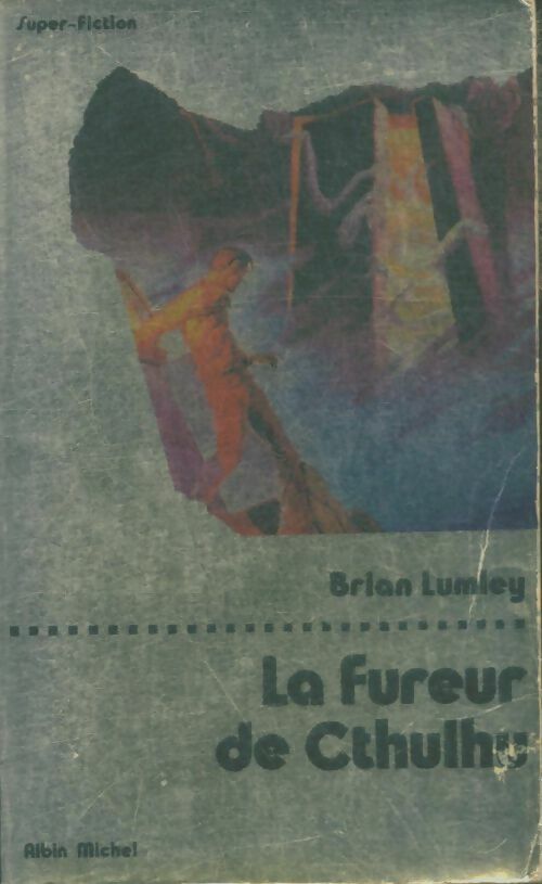 Livrenpoche : La fureur de Cthulhu - Brian Lumley - Livre