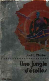 Livrenpoche : Une jungle d'étoiles - Jack Laurence Chalker - Livre