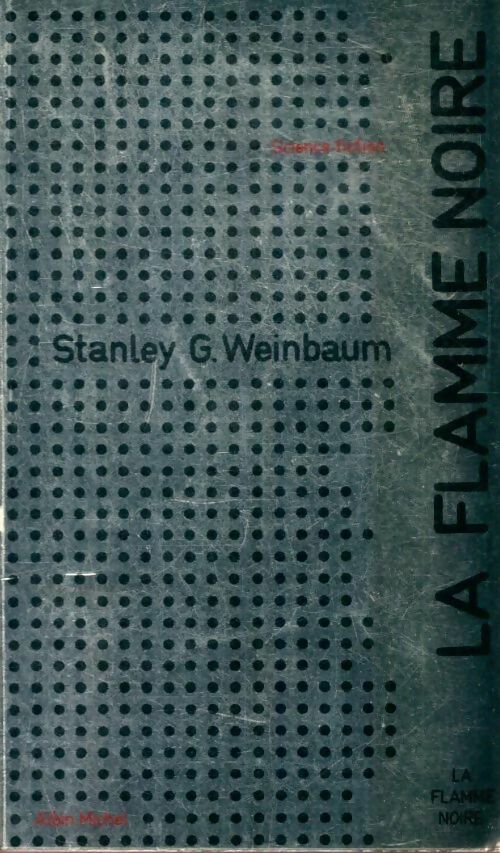 Livrenpoche : La flamme noire - Stanley G. Weinbaum - Livre