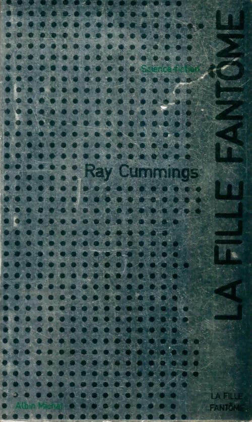 Livrenpoche : La fille fantôme - Raymond King Cummings - Livre