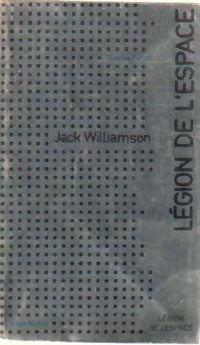 Légion de l'espace - Jack Williamson -  Science Fiction - Livre