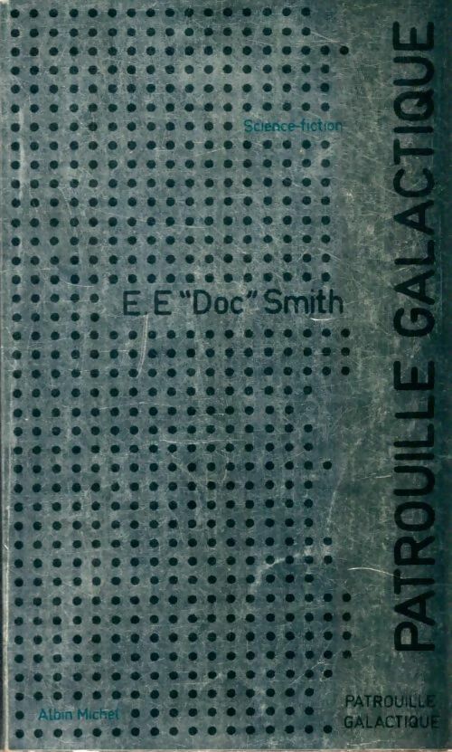 Livrenpoche : Fulgur Tome III : Patrouille galactique - Doc Edward Elmer Smith - Livre