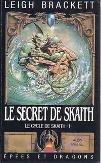 Livrenpoche : Le cycle de Skaith Tome I : Le secret de Skaith - Leigh Douglas Brackett - Livre