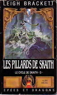 Livrenpoche : Le cycle de skaith Tome III : Les pillards de Skaith - Leigh Douglas Brackett - Livre