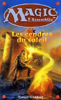 Les cendres du soleil - Hanovi Braddock - Livre