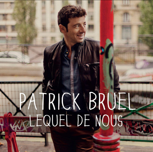 Livrenpoche : Patrick Bruel - Lequel De Nous - Patrick Bruel - CD