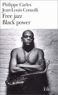 Livrenpoche : Free jazz black power - Jean-Louis Comolli - Livre
