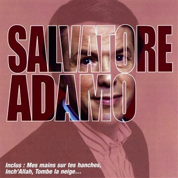 Livrenpoche : Salvatore Adamo* - La Collection - Salvatore Adamo - CD