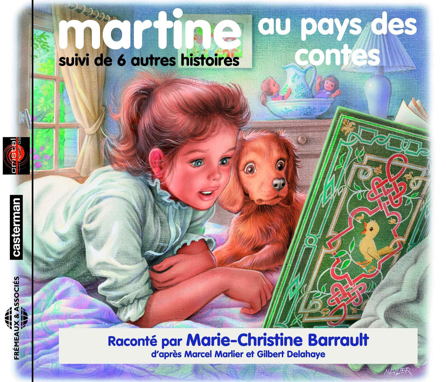Livrenpoche : Martine Au Pays Des Contes: Suivi De Six Autres Histoires - Barrault, Marie-Christine - CD