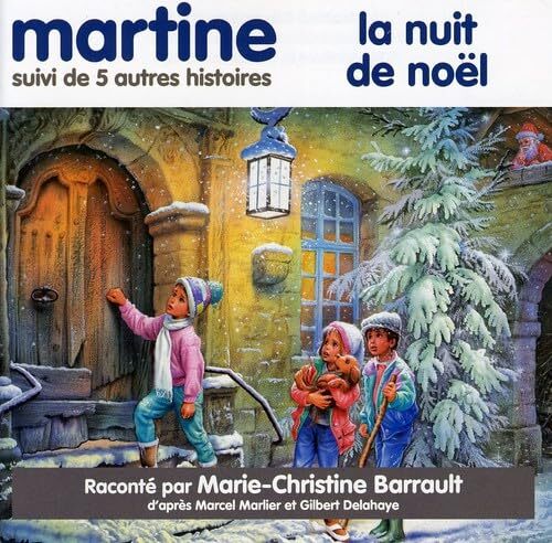 Livrenpoche : Martine Et La Nuit De Noël Suivi De 5 Autres Histoires - Barrault, Marie-Christine - CD