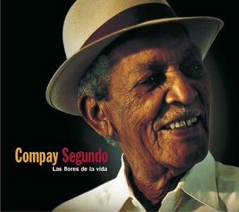 Livrenpoche : Compay Segundo - Las Flores De La Vida - Compay Segundo - CD