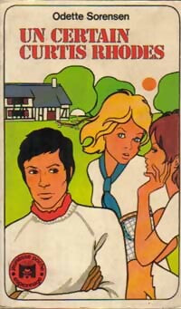 Livrenpoche : Un certain Curtis Rhodes - Odette Sorensen - Livre