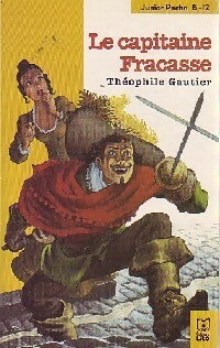 Le capitaine Fracasse - Théophile Gautier -  Junior Poche Titres Classiques - Livre