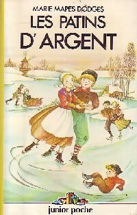 Livrenpoche : Les patins d'argent - Mary Mapes Dodge - Livre