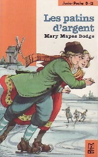 Livrenpoche : Les patins d'argent - Mary Mapes Dodge - Livre