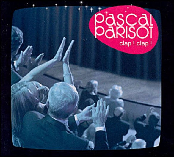 Livrenpoche : Pascal Parisot - Clap! Clap! - Pascal Parisot - CD