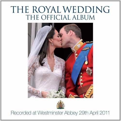 Livrenpoche : Collectif - The Royal Wedding The Official Album - Collectif - CD