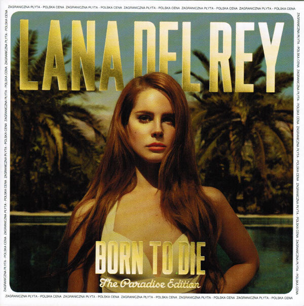 Livrenpoche : Lana Del Rey - Born To Die (The Paradise Edition) - Lana Del Rey - CD