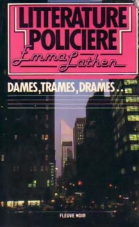 Livrenpoche : Dames, trames, drames - Emma Lathen - Livre