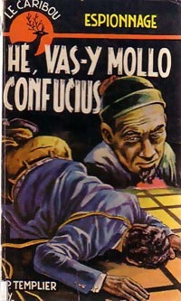 Livrenpoche : He ! Vas-y mollo, Confucius - J.-P. Templier - Livre