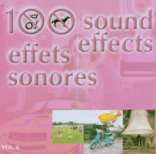 Livrenpoche : 100 Effets Sonores Vol. 6 (Import) - Compilation - CD