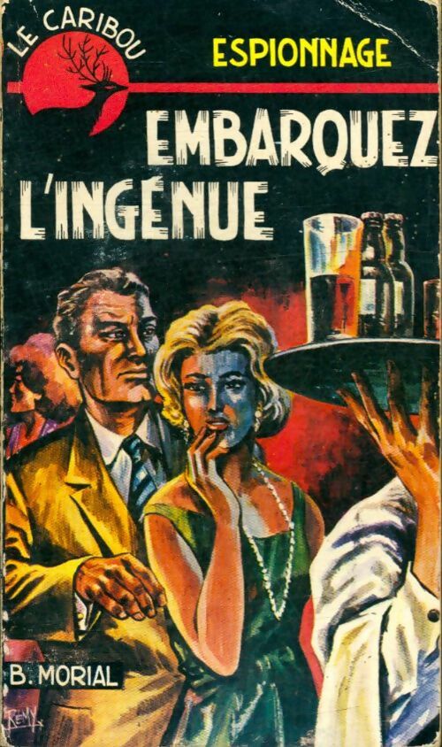 Livrenpoche : Embarquez l'ingénue - Bernard Morial - Livre