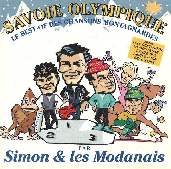 Livrenpoche : Simon & Les Modanais* - Savoie Olympique. Le Best-Of Des Chansons Montagnardes - Simon & Les Modanais - CD