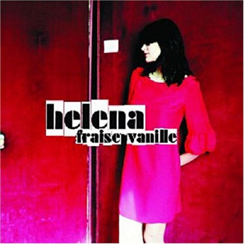 Livrenpoche : Fraise Vanille (Import) - Helena - CD