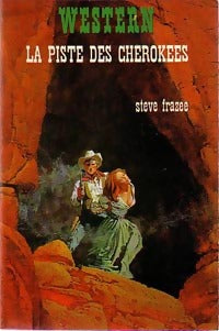 Livrenpoche : La piste des cherokees - Steve Frazee - Livre