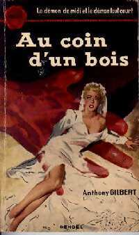 Livrenpoche : Au coin d'un bois - Anthony Gilbert - Livre