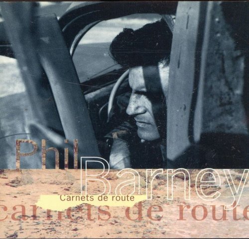 Livrenpoche : Carnets de route - Barney, Phil - CD
