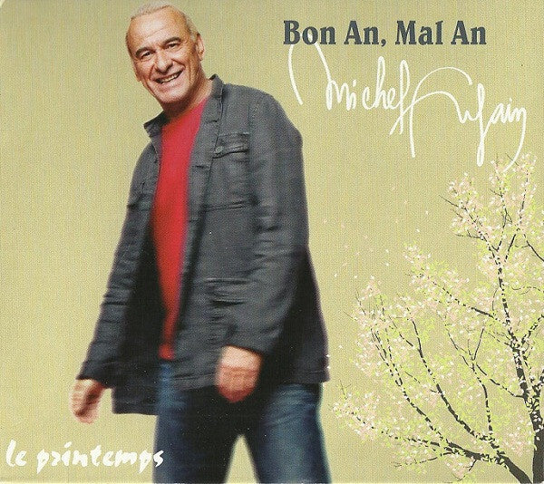 Livrenpoche : Michel Fugain - Bon An, Mal An - Le Printemps - Michel Fugain - CD