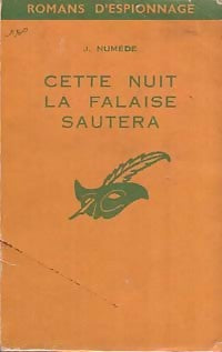 Cette nuit la falaise sautera - J. Numède - Livre
