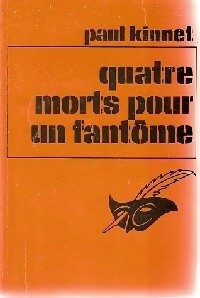 Livrenpoche : Quatre morts pour un fantôme - Paul Kinnet - Livre