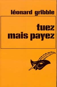 Livrenpoche : Tuez mais payez - Leonard Gribble - Livre