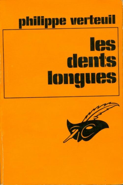Livrenpoche : Les dents longues - Philippe Verteuil - Livre