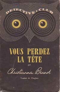 Livrenpoche : Vous perdez la tête - Christianna Brand - Livre