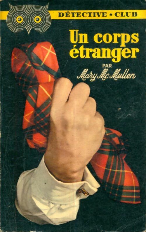 Livrenpoche : Un corps étranger - Mary McMullen - Livre
