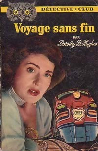Livrenpoche : Voyage sans fin - Dorothy B. Hughes - Livre