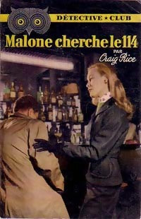 Livrenpoche : Malone cherche le 114 - Craig Rice - Livre