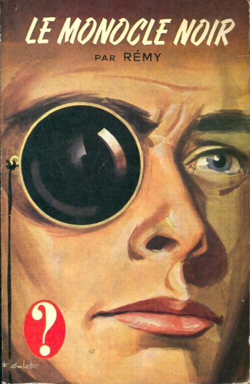 Livrenpoche : Le monocle noir - Rémy - Livre