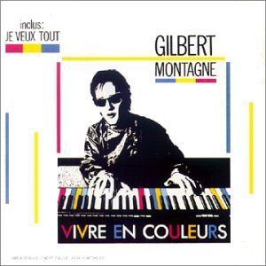Livrenpoche : Vivre En Couleurs - Gilbert Montagné - CD