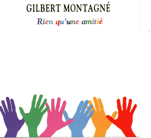 Livrenpoche : Gilbert Montagné - Rien Qu'Une Amitié - Gilbert Montagné - CD