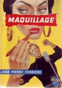 Maquillage - Jean-Pierre Ferrière - Livre