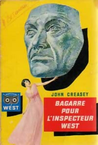 Bagarre pour l'inspecteur West - John Creasey - Livre
