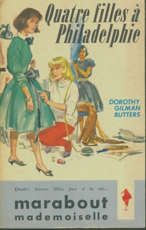 Livrenpoche : Quatre filles à Philadelphie - Dorothy G. Butters - Livre