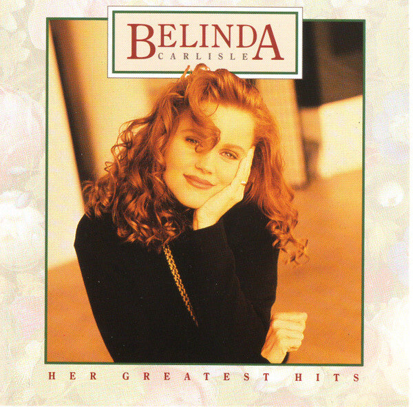 Livrenpoche : Belinda Carlisle - Her Greatest Hits - Belinda Carlisle - CD