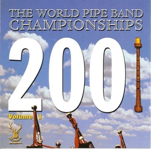 Livrenpoche : The World Pipe Band Championships Vol.1 - Artistes Divers - CD